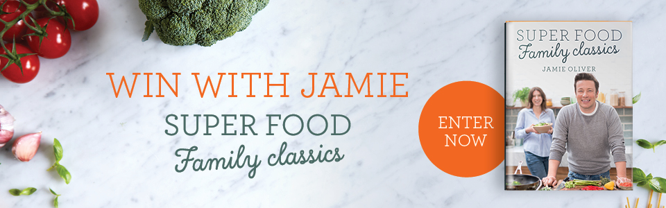 Jamie Oliver Super Food Family Classics Penguin Random House South Africa